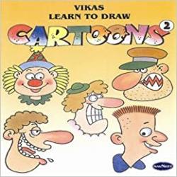 Vikas Learn to Draw Cartoons 2 NAVNEET