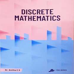 DISCRETE MATHEMATICS for CS S2 2025 By Dr. Anitha C S